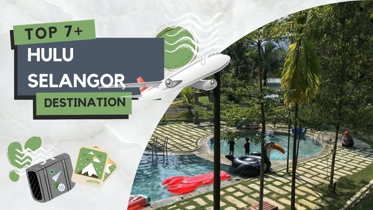 Tempat Menarik di Hulu Selangor