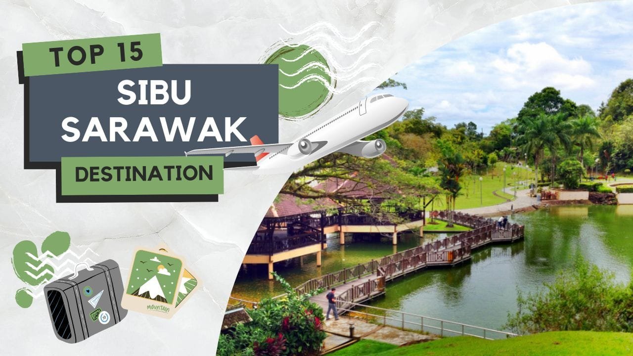 Tempat Menarik di Sibu Sarawak