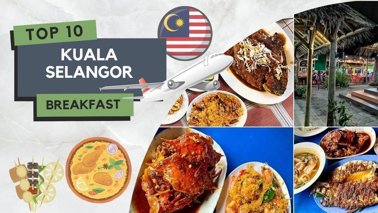 Sarapan Pagi di Kuala Selangor