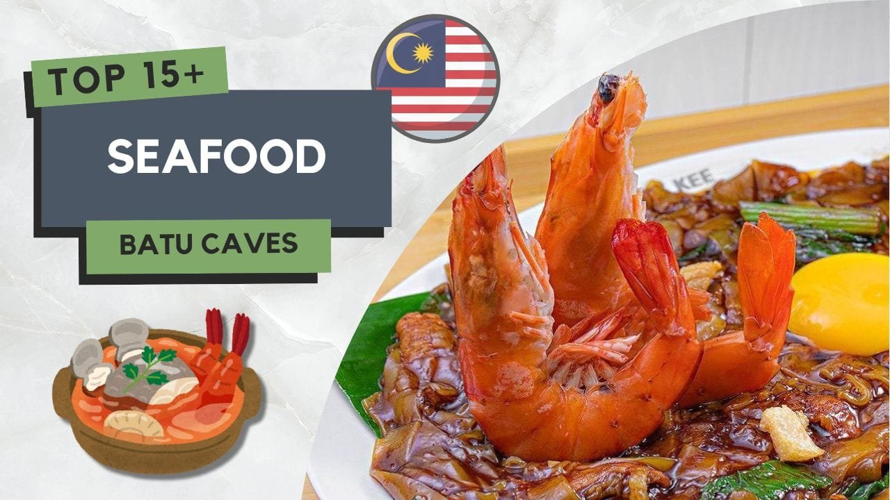 Seafood di Batu Caves