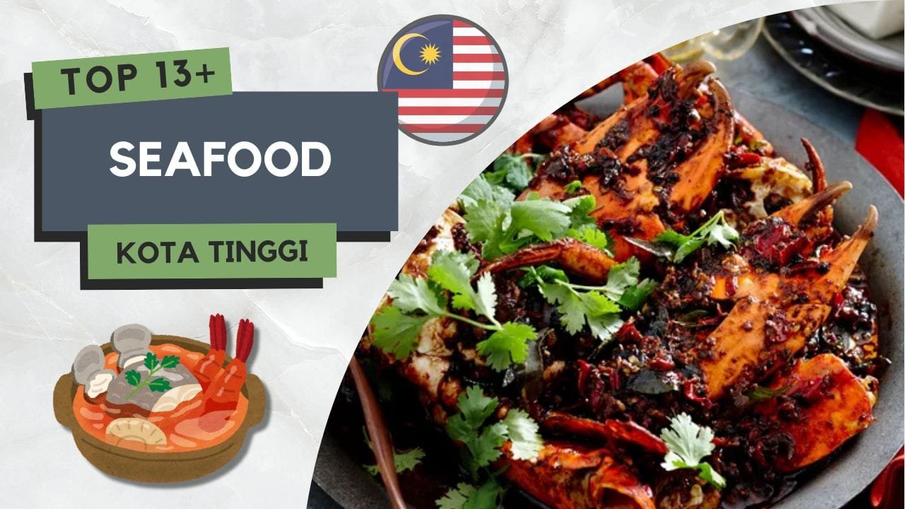 Seafood di Kota Tinggi