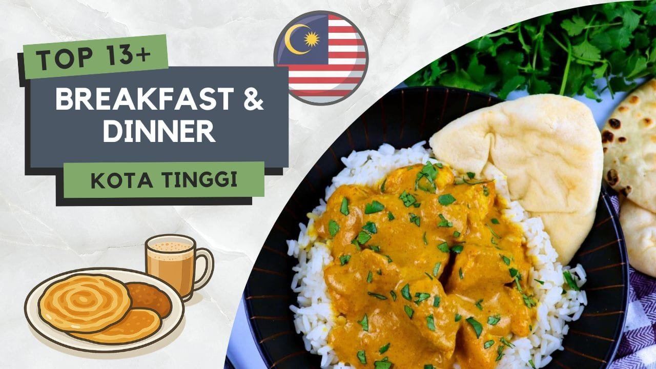 Tempat Makan Best di Kota Tinggi
